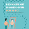 Beginnen met leidinggeven - Sonja van Beveren